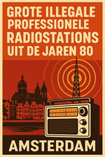 Piratenstations in de jaren 80