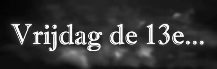 Vrijdag de 13e